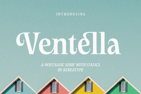 Ventella Serif Font for Editorial Design